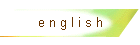 e n g l i s h